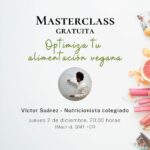 «Optimiza tu alimentación #vegana» será una masterclass online gratuita